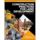 Construction Practices for Land Development: A Field Guide for Civil Engineers