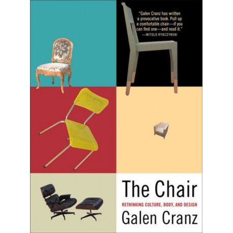 The Chair: Rethinking Culture, Body, and Design