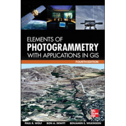 Elements of Photogrammetry with Application in GIS, Fourth Edition