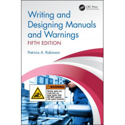 Writing and Designing Manuals and Warnings, Fifth Edition