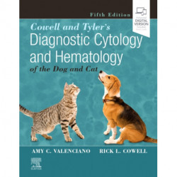 Cowell and Tyler's Diagnostic Cytology and Hematology of the Dog and Cat