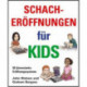 Schacheroffnungen Fur Kids