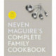 Neven Maguire's Complete Family Cookbook