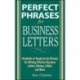 Perfect Phrases for Business Letters