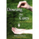 Dowsing for Cures