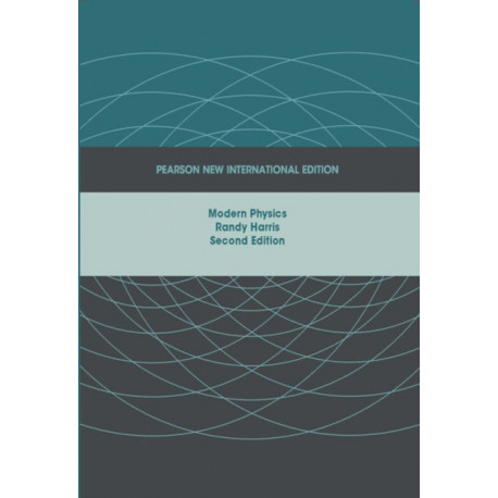 Modern Physics: Pearson New International Edition