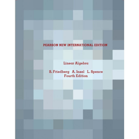 Linear Algebra: Pearson New International Edition