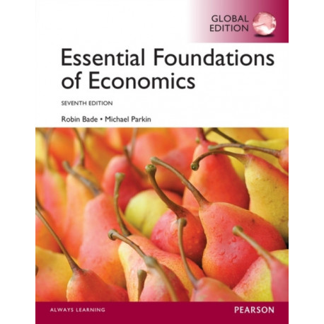 Essential Foundations of Economics, Global Edition