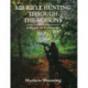 Air Rifle Hunting Through the Seasons: A Guide to Fieldcraft: A Guide to Fieldcraft