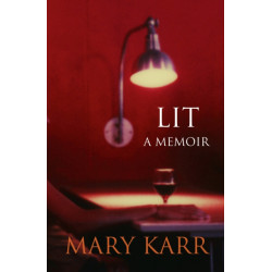 Lit: A Memoir