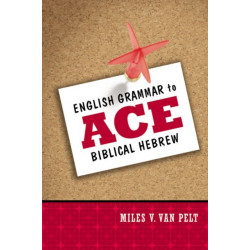 English Grammar to Ace Biblical Hebrew