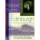Robert Burns in Edinburgh: A literary guidebook with walking maps of Burns' time in Edinburgh