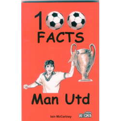 Manchester United - 100 Facts