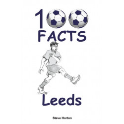 100 Facts - Leeds