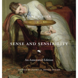 Sense and Sensibility: An Annotated Edition