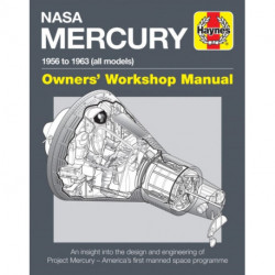 NASA Mercury Owners' Workshop Manual: 1958 to 1963 (all models)
