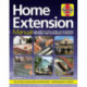 Home Extension Manual (3rd edition): The step-by-step guide to planning, building and managing a project