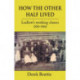 How the Other Half Lived: Ludlow's working classes 1850-1960