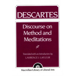 Descartes: Discourse On Method and the Meditations