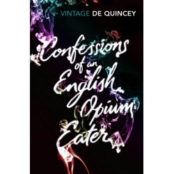 Confessions of an English Opium-Eater