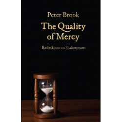 The Quality of Mercy: Reflections on Shakespeare