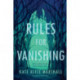 Rules for Vanishing