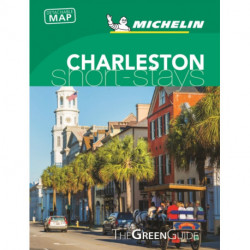 Charleston - Michelin Green Guide Short Stays: Short Stay