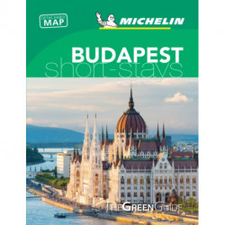 Budapest - Michelin Green Guide Short Stays: Short Stay