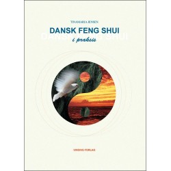 Dansk Feng Shui i praksis