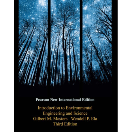 Introduction to Environmental Engineering and Science: Pearson New International Edition