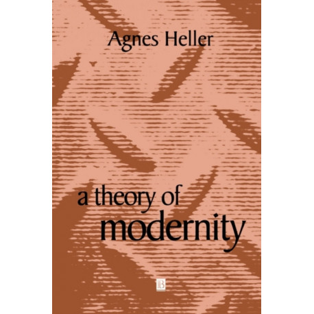 A Theory of Modernity