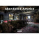 Abandoned America: Age of Consequences