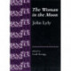 The Woman in the Moon: By John Lyly