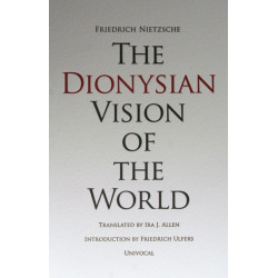 The Dionysian Vision of the World