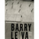 Barry Le Va: The Aesthetic Aftermath