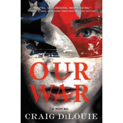 Our War: A Novel