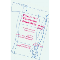 Elements of a Philosophy of Technology: On the Evolutionary History of Culture