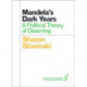 Mandela's Dark Years: A Political Theory of Dreaming