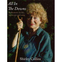 All in the Downs: Reflections on Life, Landscape, and Song
