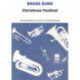 A Christmas Festival: (Brass Band Score and Parts)