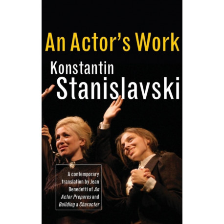 An Actor's Work: A Student's Diary