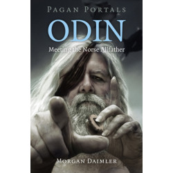 Pagan Portals - Odin: Meeting the Norse Allfather