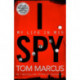 I Spy: My Life in MI5