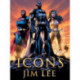 Icons: The DC Comics and Wildstorm Art of Jim Lee: The DC Comics and WildStorm Art of Jim Lee