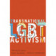 Transnational LGBT Activism: Working for Sexual Rights Worldwide