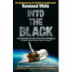 Into the Black: The electrifying true story of how the first flight of the Space Shuttle nearly ended in disaster