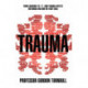 Trauma: From Lockerbie to 7/7: How trauma affects our minds and how we fight back
