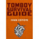 Tomboy Survival Guide