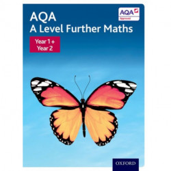 AQA A Level Further Maths: Year 1 + Year 2