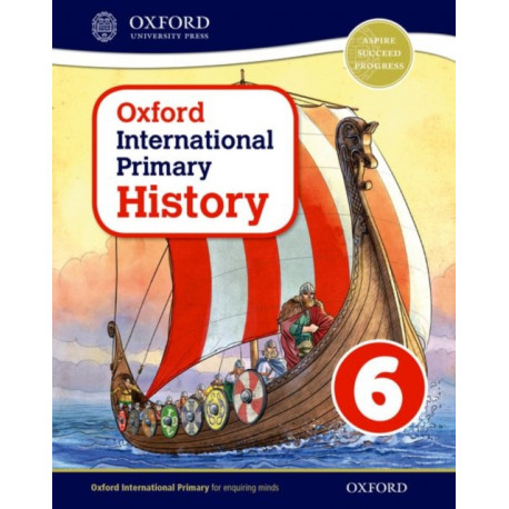 Oxford International History: Student Book 6
